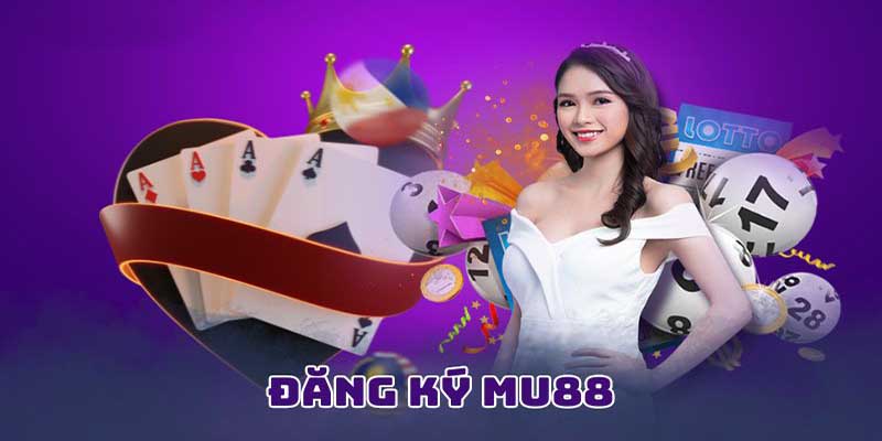 Đăng Ký MU88 Ngay Hôm Nay Để Nhận Ưu Đãi Đặc Biệt 3 Từng bước thực hiện đăng ký MU88 vô cùng dễ hiểu