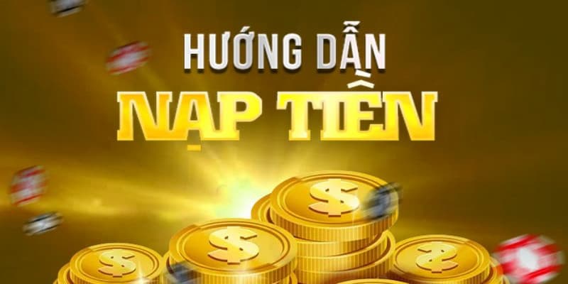 Nạp Tiền MU88 - Bước Đầu Để Tham Gia Cá Cược Online An Toàn 3 Hướng dẫn các cách nạp tiền